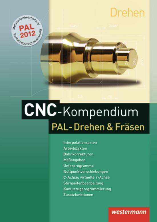 Cover: 9783142350271 | CNC-Kompendium PAL-Drehen und Fräsen | Taschenbuch | Deutsch | 2010