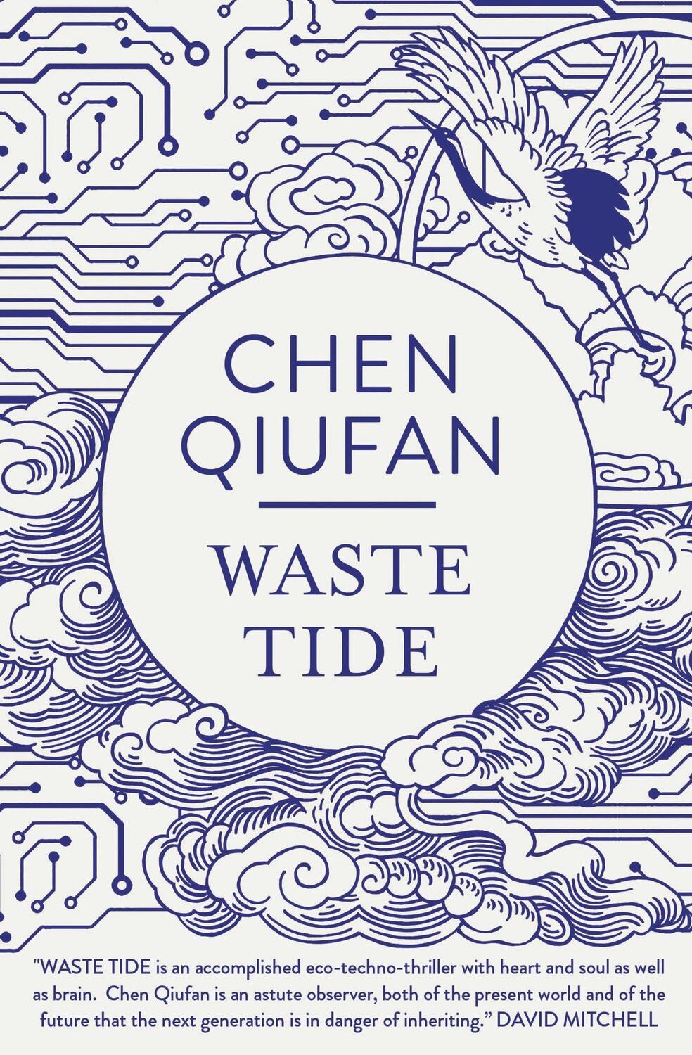 Cover: 9781786691293 | The Waste Tide | Chen Qiufan | Taschenbuch | 480 S. | Englisch | 2020