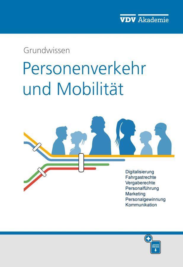 Cover: 9783962452384 | Grundwissen Personenverkehr und Mobilität | Michael Weber-Wernz | Buch
