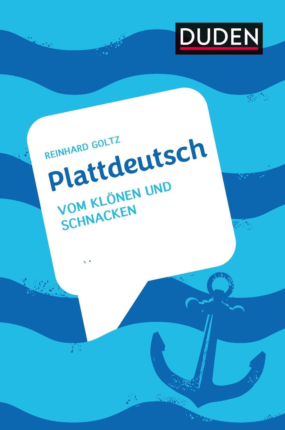 Cover: 9783411756766 | Plattdeutsch | Vom Klönen und Schnacken | Reinhard Goltz | Buch | 2022