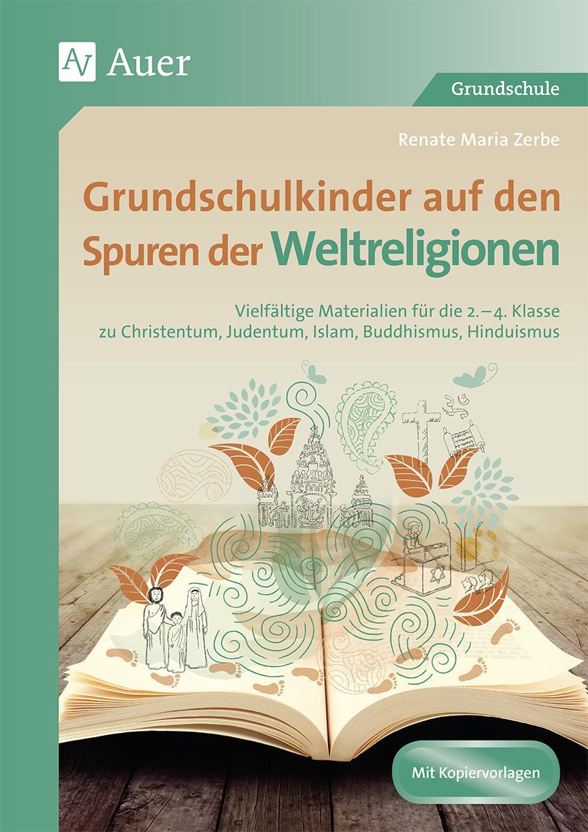 Cover: 9783403081142 | Grundschulkinder auf den Spuren der Weltreligionen | Zerbe | Broschüre