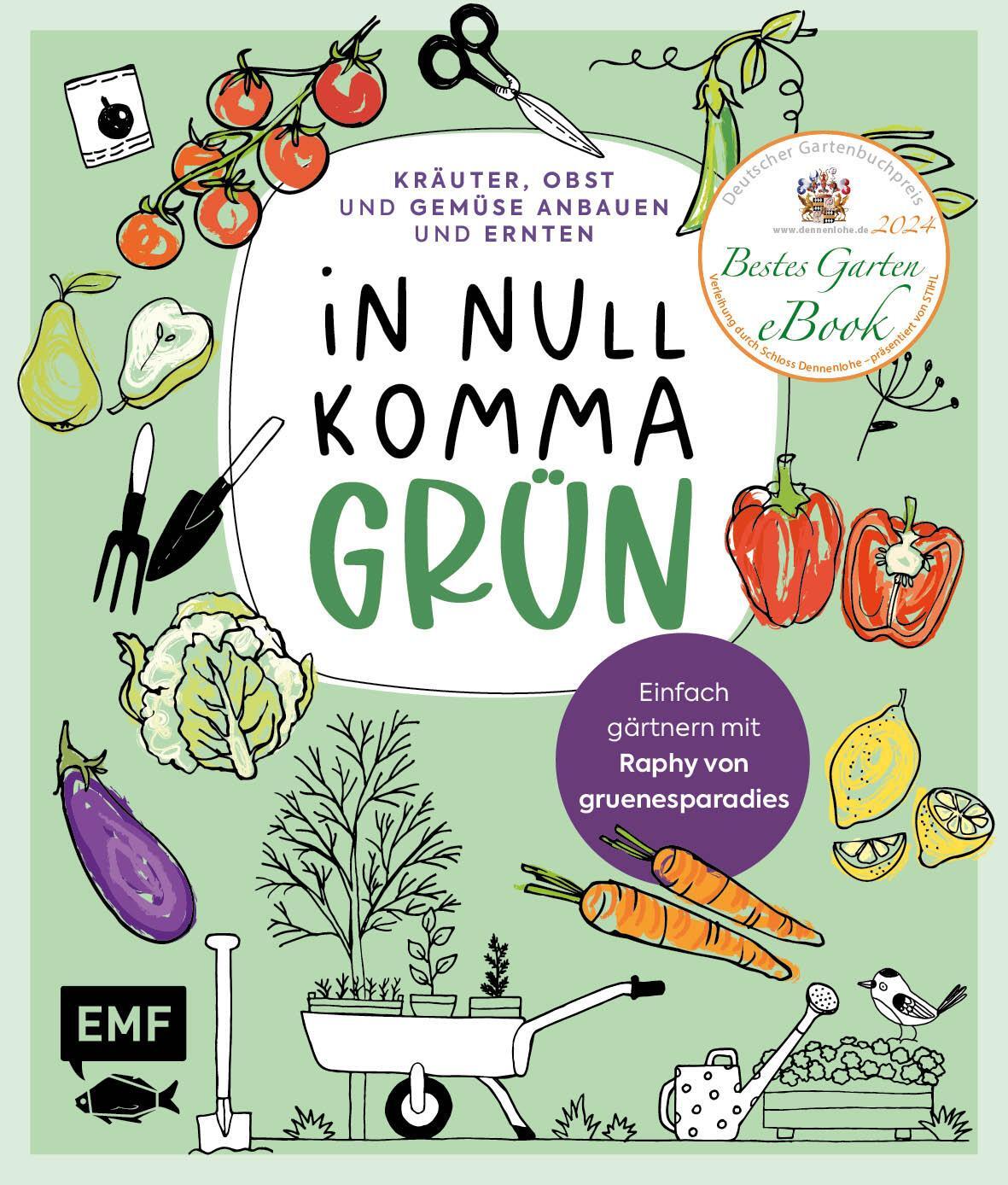 Cover: 9783745919363 | In Null Komma Grün - Einfach gärtnern mit Raphy von gruenesparadies