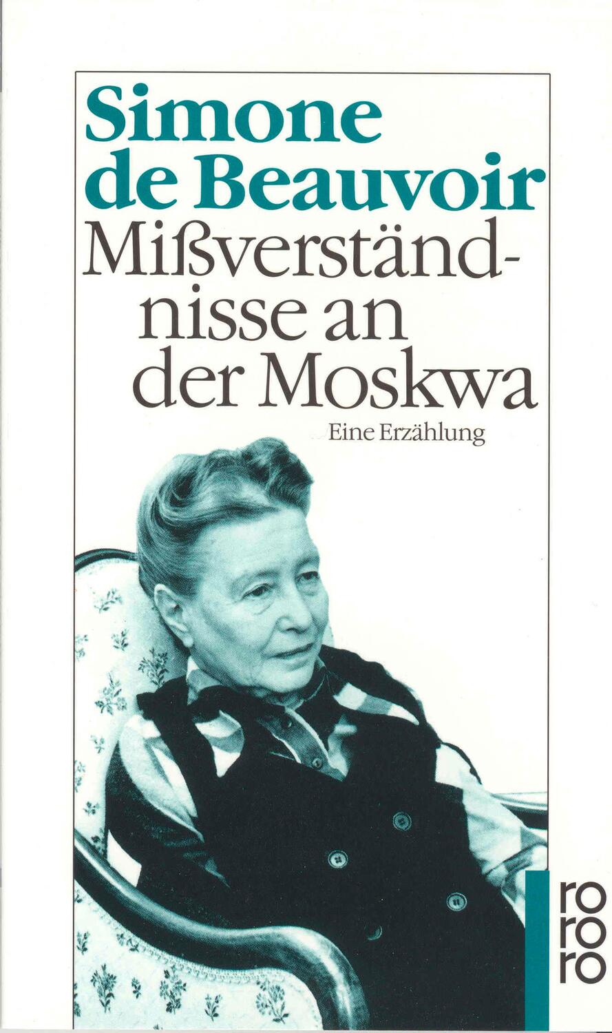Cover: 9783499135972 | Mißverständnisse an der Moskwa | Eine Erzählung | Simone de Beauvoir