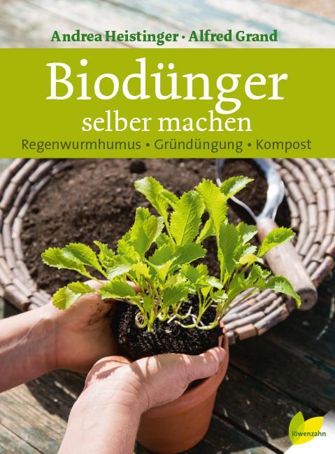 Cover: 9783706625197 | Biodünger selber machen | Regenwurmhumus - Gründüngung - Kompost