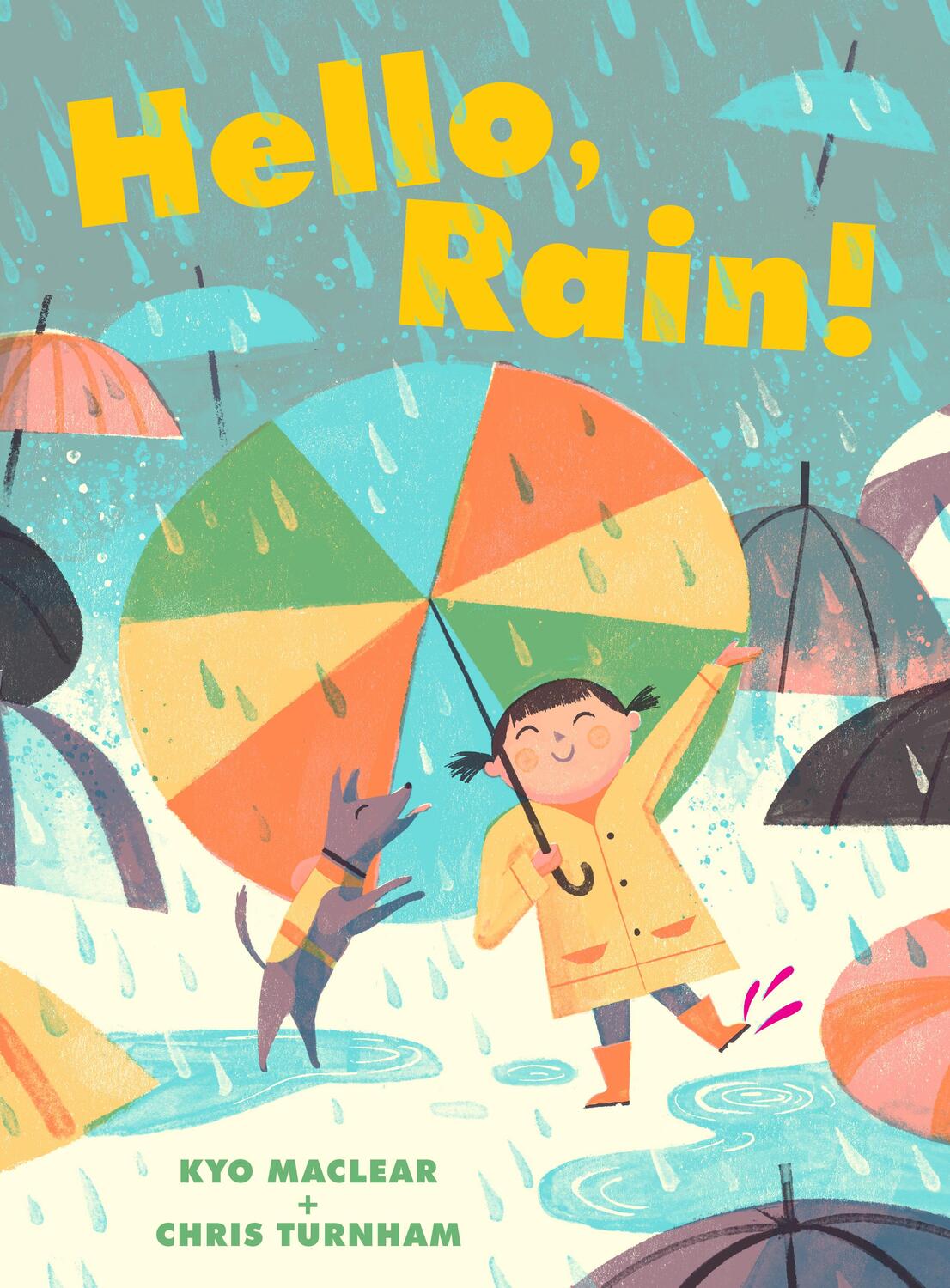 Cover: 9781452138190 | Hello, Rain! | Kyo Maclear | Buch | Englisch | 2021 | CHRONICLE BOOKS