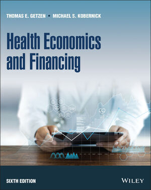 Cover: 9781119815686 | Health Economics and Financing | Thomas E. Getzen (u. a.) | Buch