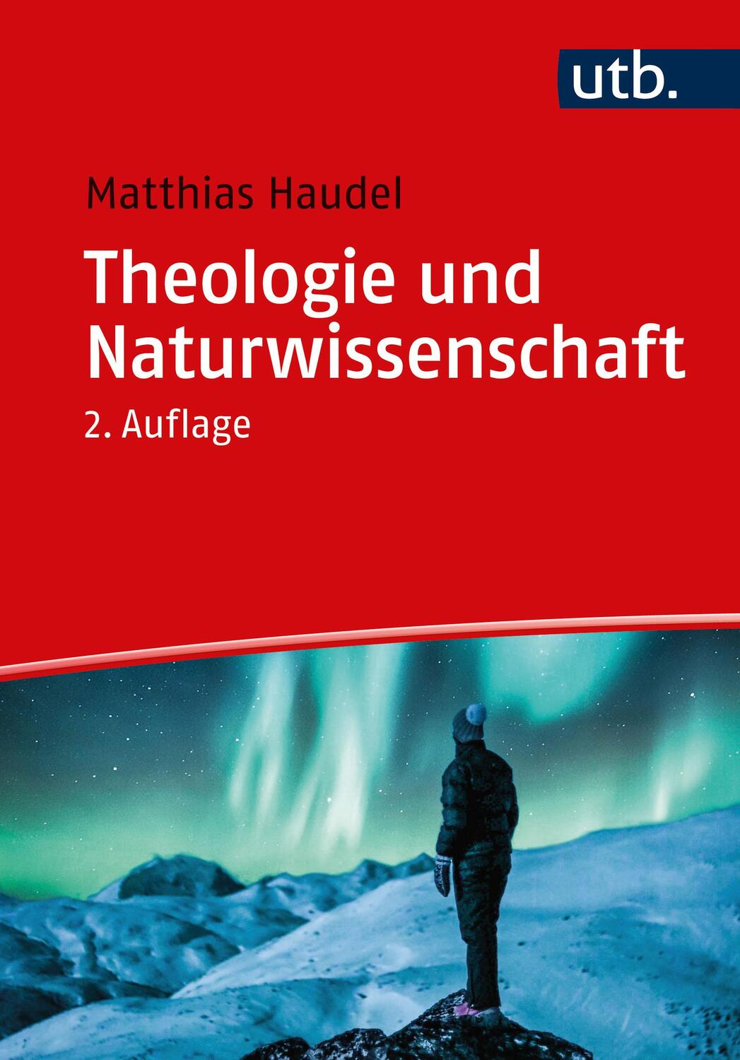 Cover: 9783825261429 | Theologie und Naturwissenschaft | Matthias Haudel | Taschenbuch | 2023