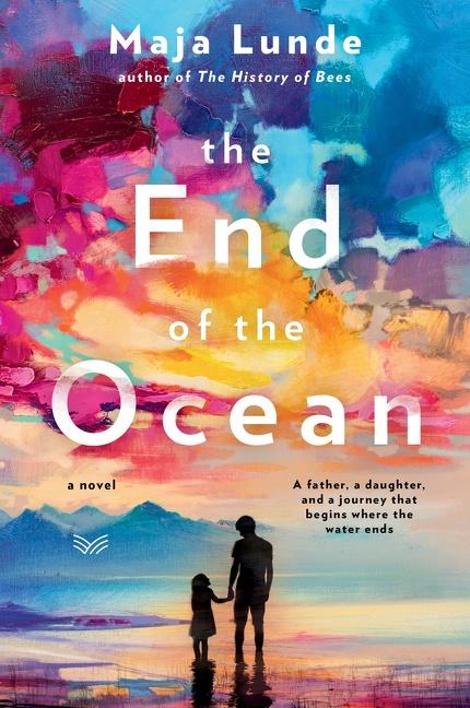 Cover: 9780062951380 | The End of the Ocean | A Novel | Maja Lunde | Taschenbuch | Englisch