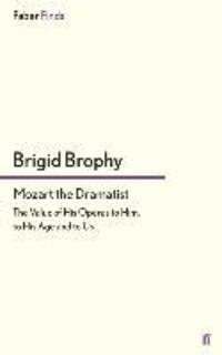 Cover: 9780571304707 | Mozart the Dramatist | Brigid Brophy | Taschenbuch | Paperback | 2013