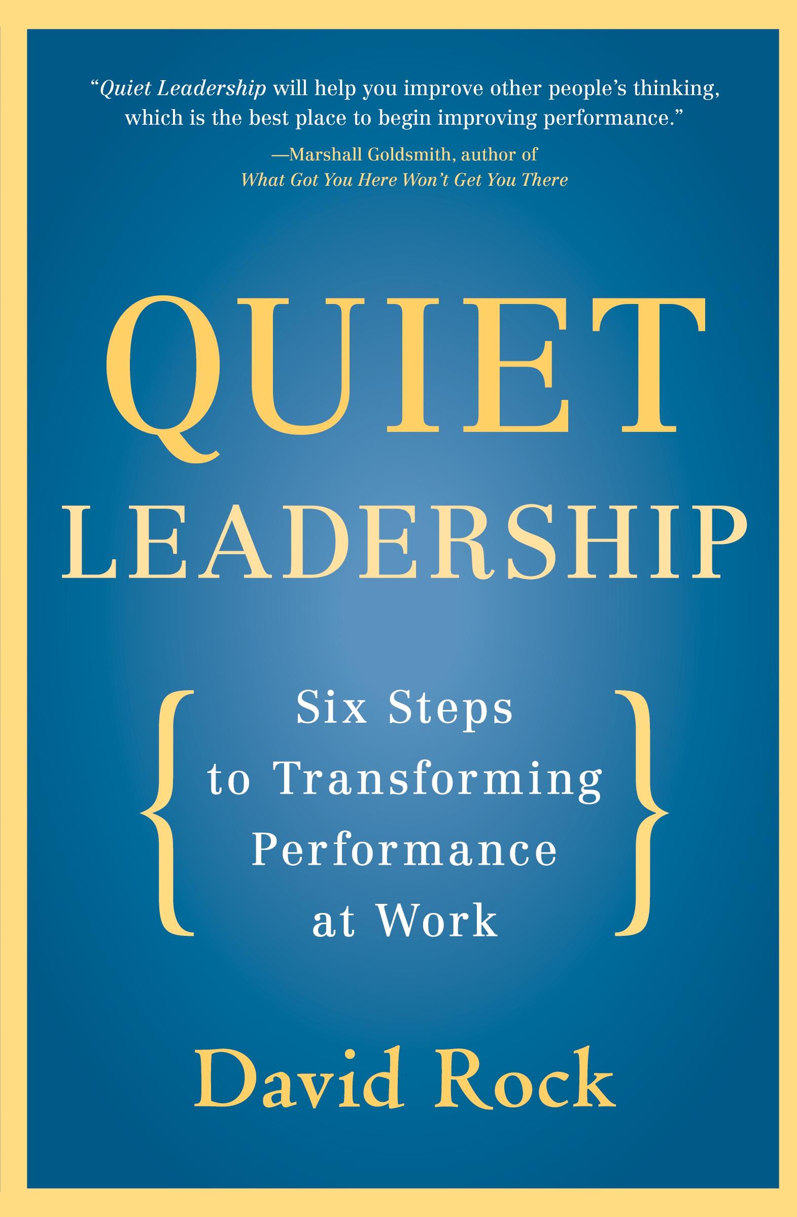 Cover: 9780060835910 | Quiet Leadership | Six Steps to Transforming Performance at Work