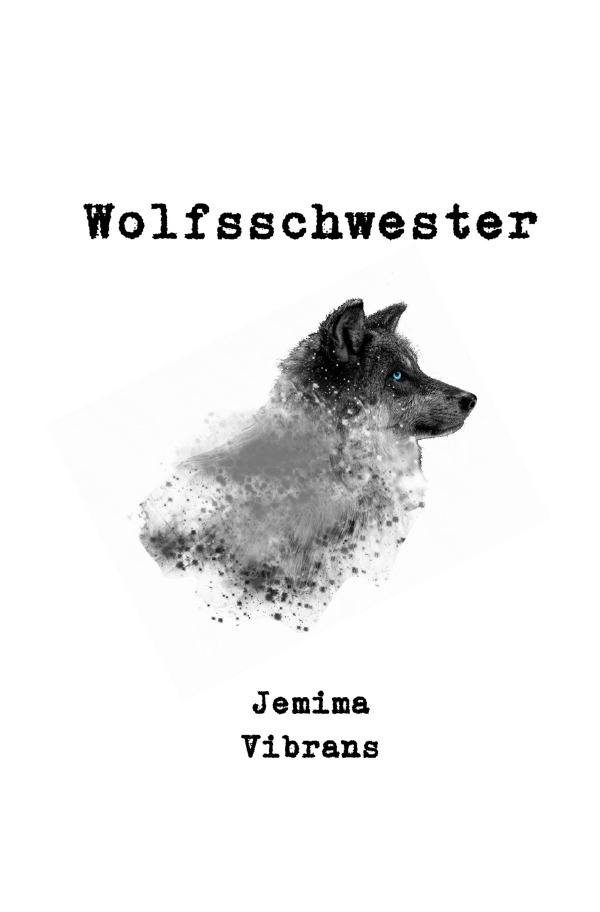 Cover: 9783759837882 | Wolfsschwester | DE | Jemima Vibrans | Taschenbuch | 308 S. | Deutsch