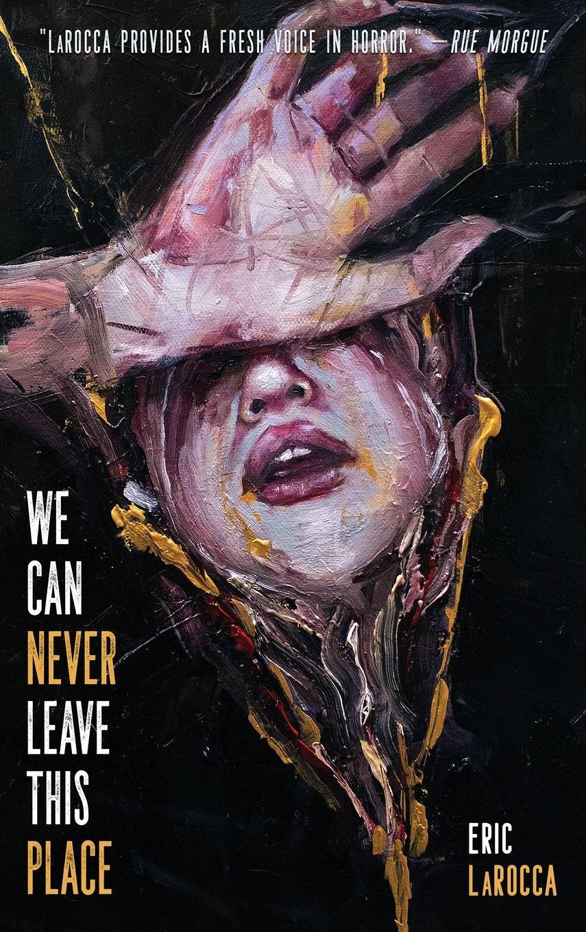 Cover: 9781685100674 | We Can Never Leave This Place | Eric Larocca | Buch | Englisch | 2022