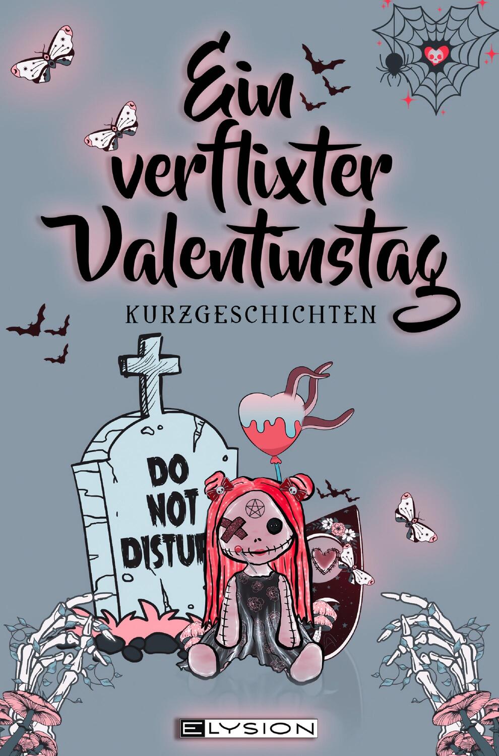 Cover: 9783960002680 | Ein verflixter Valentinstag | 26 unheilvolle Kurzgeschichten | Buch