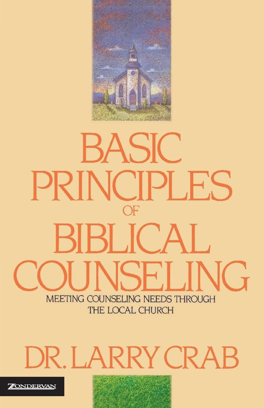 Cover: 9780310225607 | Basic Principles of Biblical Counseling | Lawrence J. Crabb | Buch