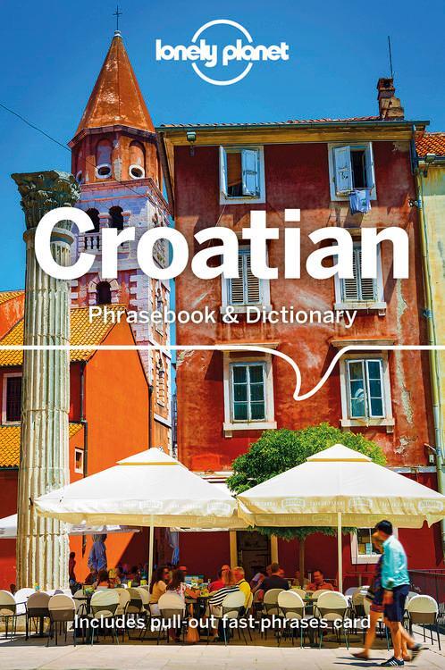 Cover: 9781786575548 | Lonely Planet Croatian Phrasebook &amp; Dictionary | Lonely Planet (u. a.)