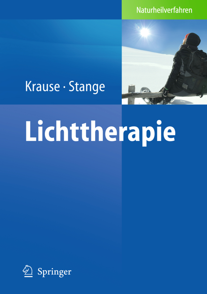 Cover: 9783642169380 | Lichttherapie | Rolfdieter Krause (u. a.) | Buch | Deutsch | 2012