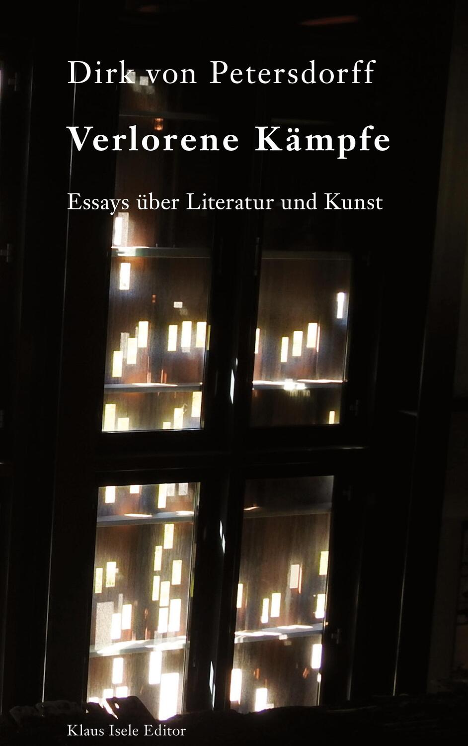 Cover: 9783753464831 | Verlorene Kämpfe | Essays über Literatur und Kunst | Petersdorff