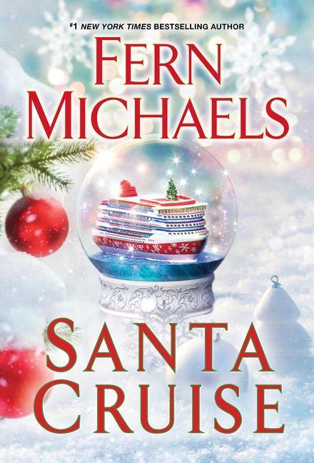 Cover: 9781420152180 | Santa Cruise | A Festive and Fun Holiday Story | Fern Michaels | Buch