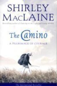 Cover: 9780743409216 | The Camino | A Pilgrimage Of Courage | Shirley MacLaine | Taschenbuch