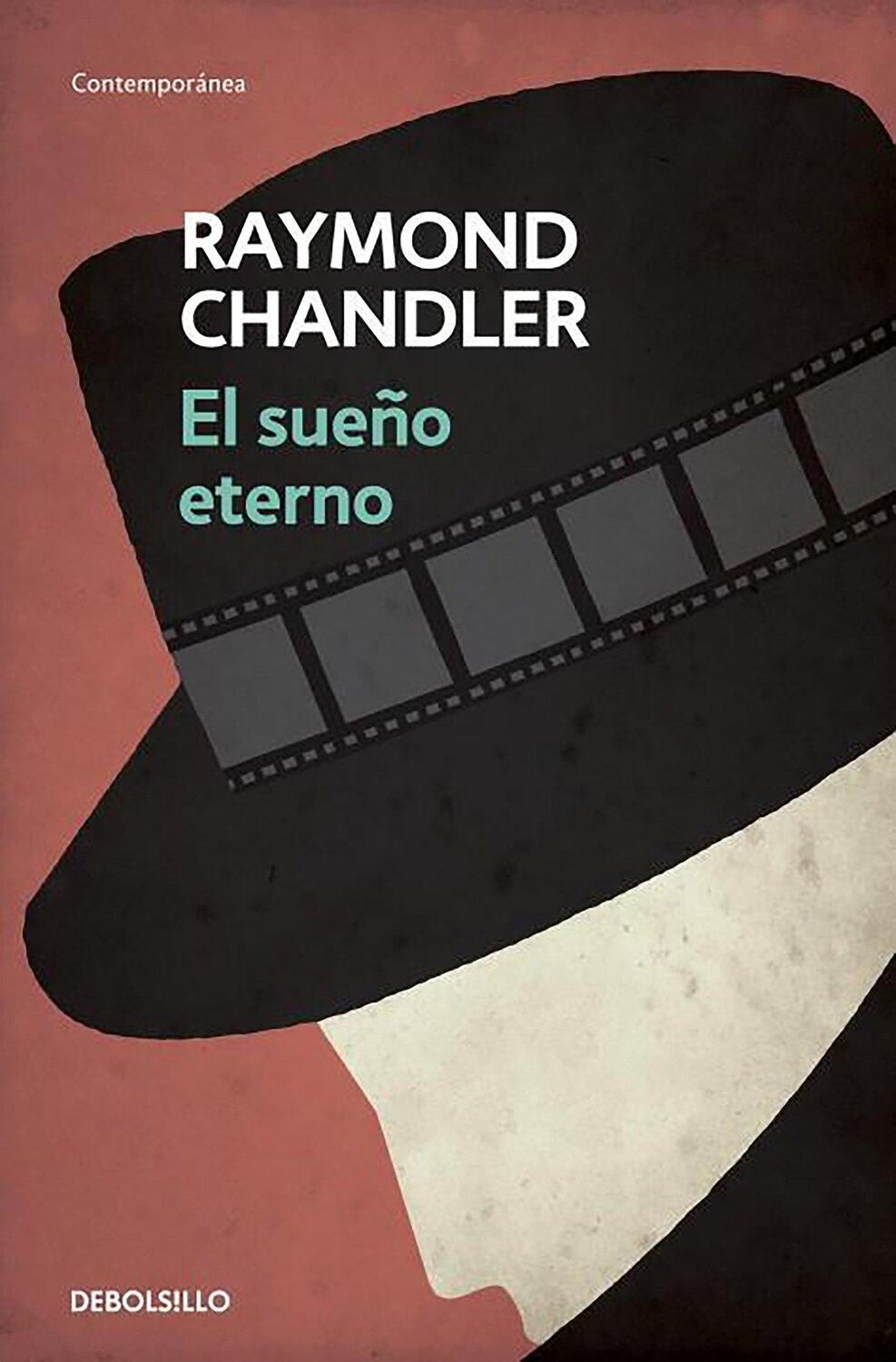 Cover: 9788490325735 | El Sueño Eterno / The Big Sleep | Raymond Chandler | Taschenbuch