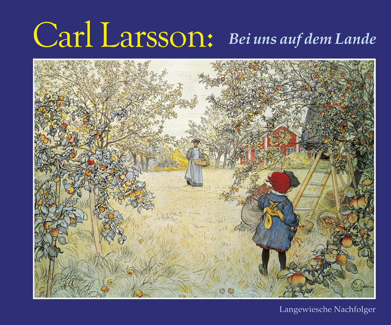 Cover: 9783784527451 | Bei uns auf dem Lande | Carl Larsson | Buch | 48 S. | Deutsch | 2021