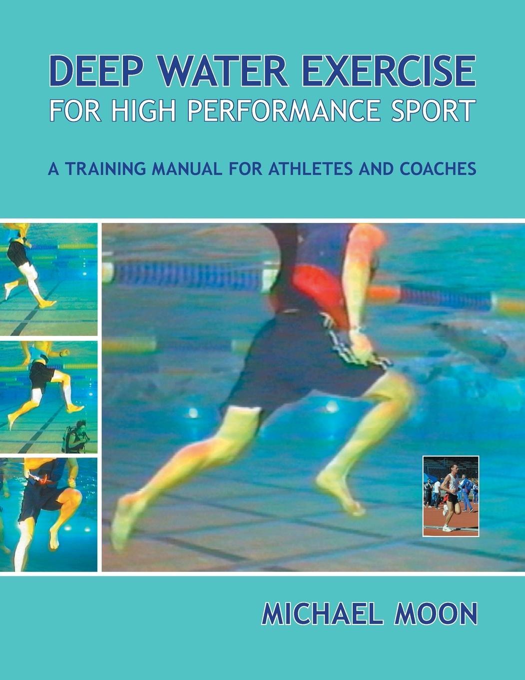 Cover: 9781425186012 | Deep Water Exercise for High Performance Sport | Michael Moon | Buch