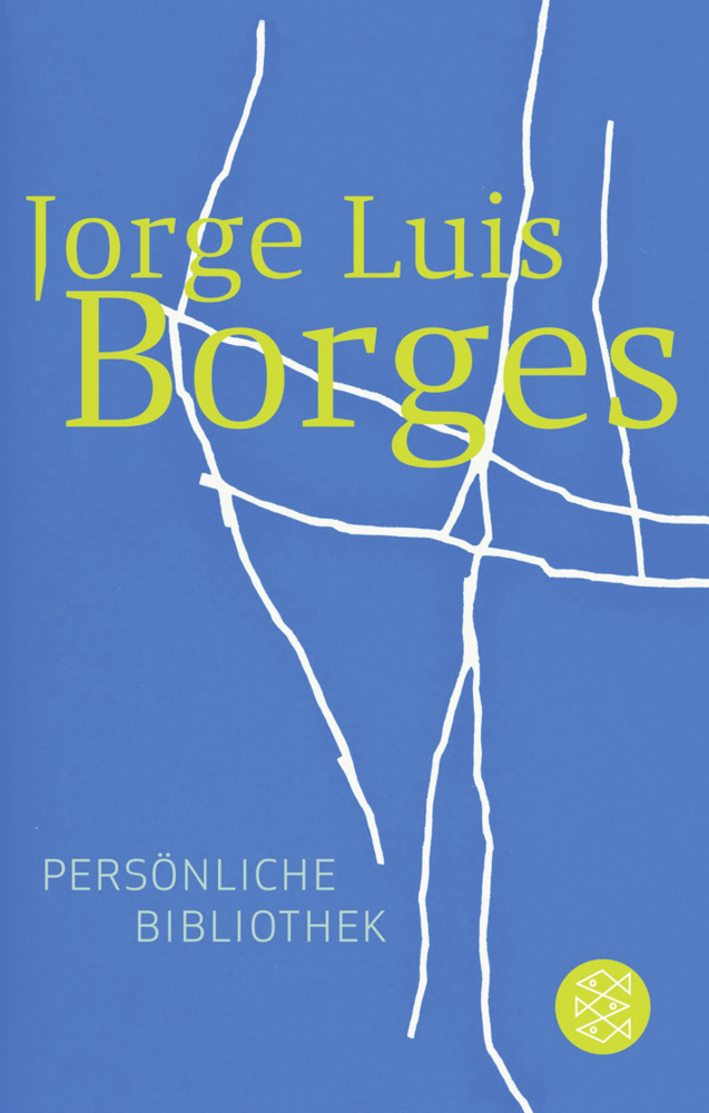 Cover: 9783596105946 | Persönliche Bibliothek | Vorworte; Persönliche Bibliothek | Borges