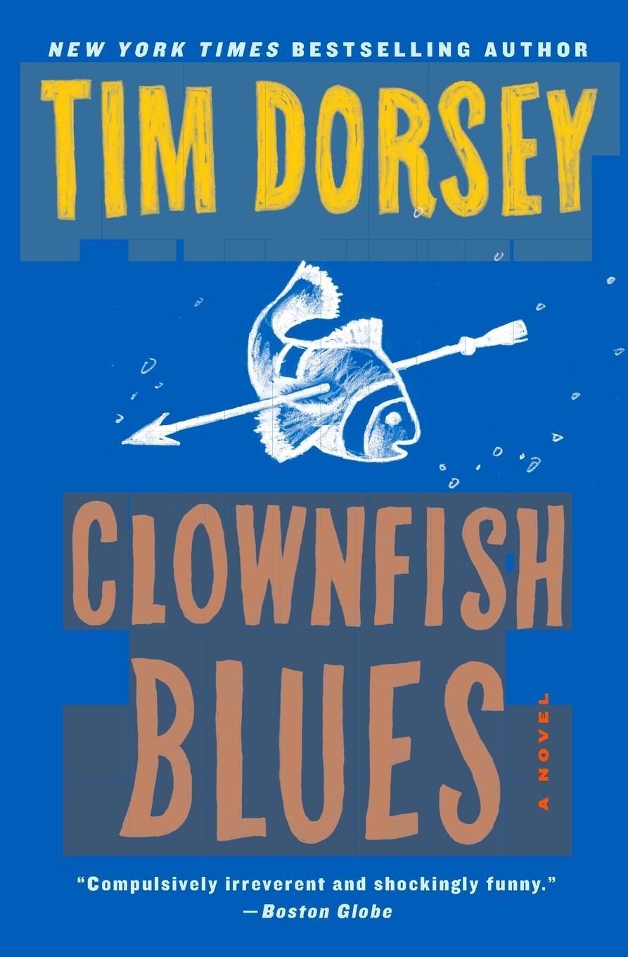 Cover: 9780062429230 | Clownfish Blues | Tim Dorsey | Taschenbuch | Paperback | Englisch