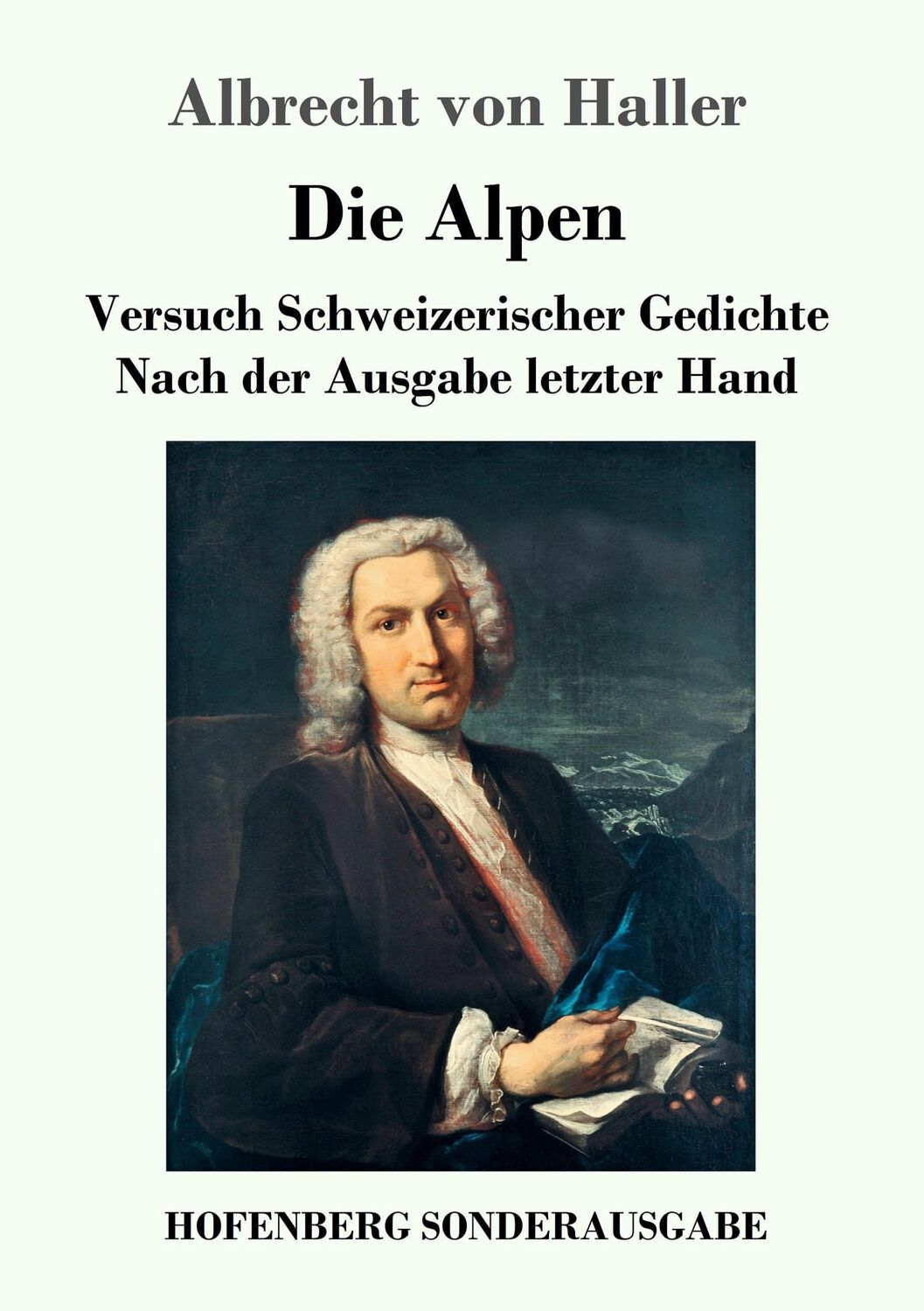 Cover: 9783743708136 | Die Alpen | Albrecht Von Haller | Taschenbuch | Paperback | 168 S.