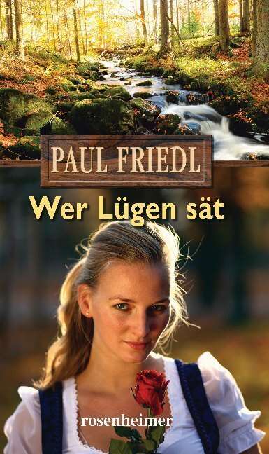 Cover: 9783475548444 | Wer Lügen sät | Paul Friedl | Buch | Deutsch | 2019