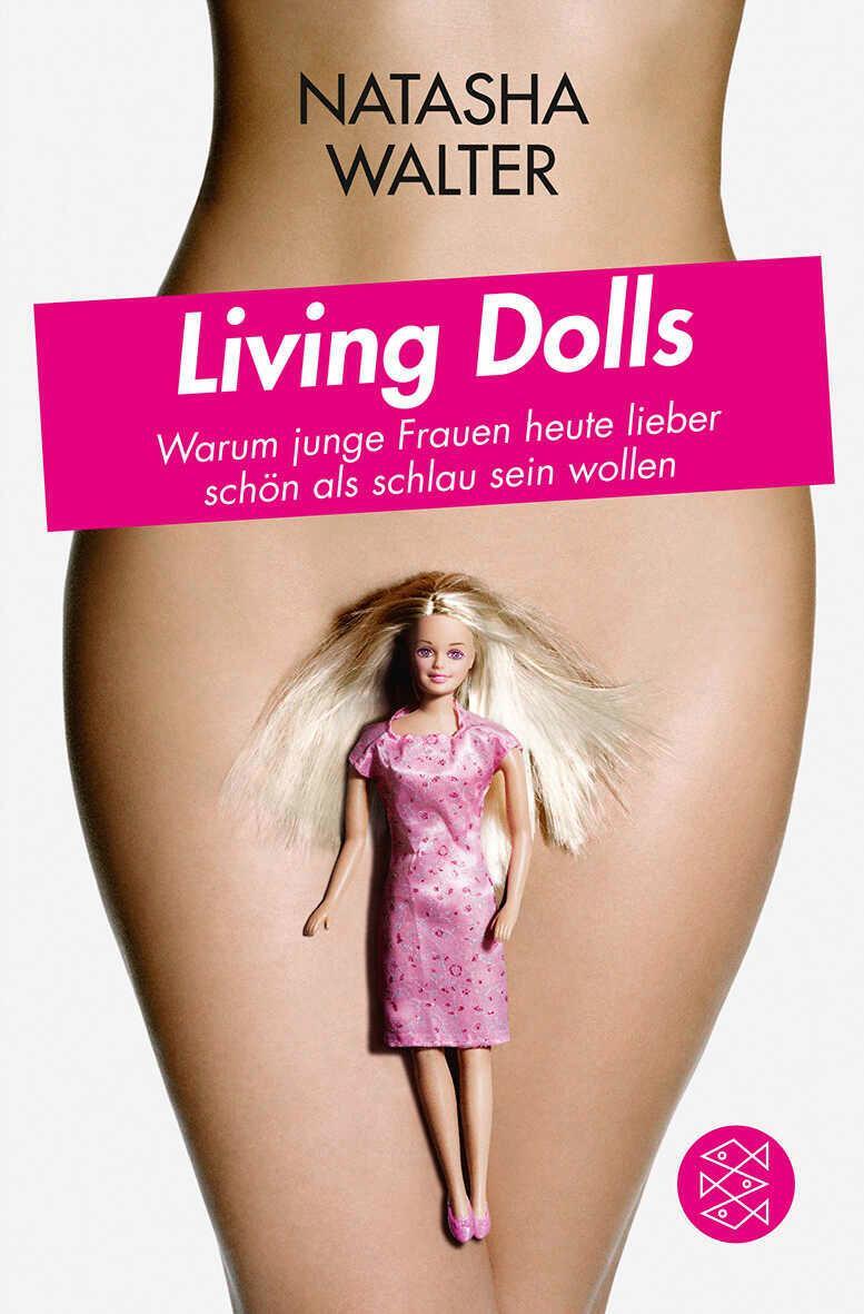 Cover: 9783596189960 | Living Dolls | Natasha Walter | Taschenbuch | 330 S. | Deutsch | 2012