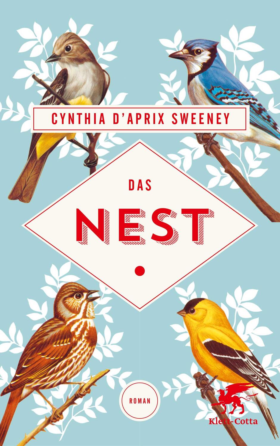 Cover: 9783608980004 | Das Nest | Roman | Cynthia D'Aprix Sweeney | Buch | 410 S. | Deutsch