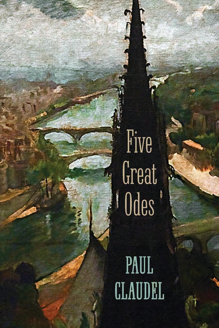 Cover: 9781621385509 | Five Great Odes | Paul Claudel | Taschenbuch | Paperback | Englisch