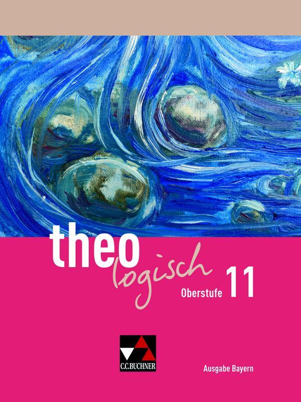 Cover: 9783661795010 | theologisch BY Oberstufe 11 | Michael Czelinski-Uesbeck (u. a.) | Buch