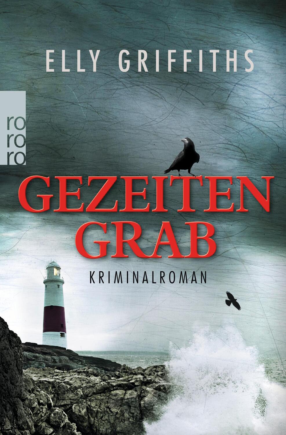 Cover: 9783499256974 | Gezeitengrab | Kriminalroman | Elly Griffiths | Taschenbuch | Deutsch