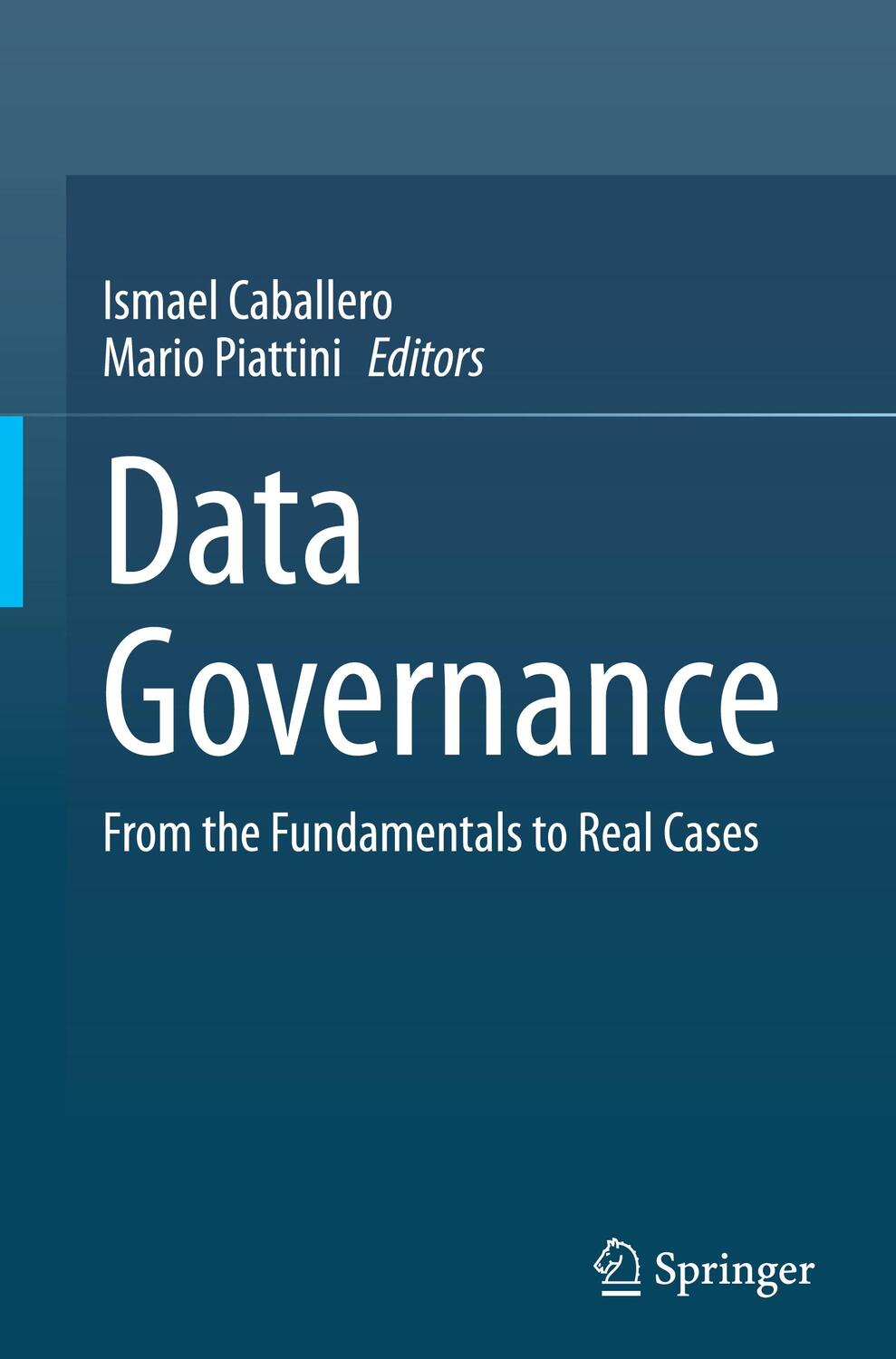 Cover: 9783031437724 | Data Governance | From the Fundamentals to Real Cases | Buch | xxiii