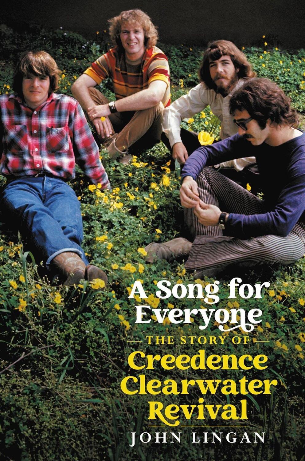 Cover: 9780306846717 | A Song For Everyone | The Story of Creedence Clearwater Revival | Buch
