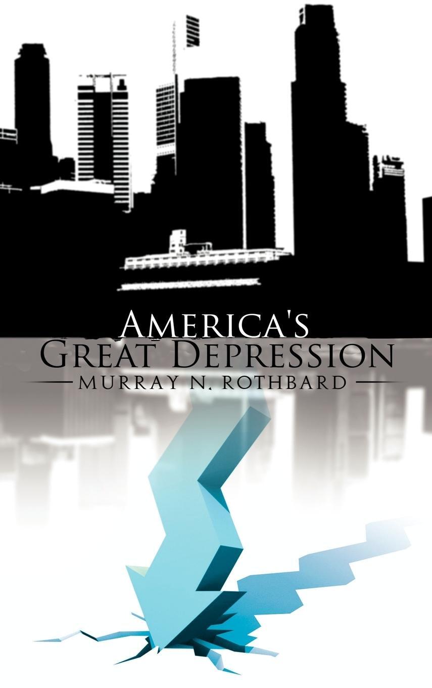 Cover: 9781607961109 | America's Great Depression | Murray N. Rothbard | Buch | Englisch