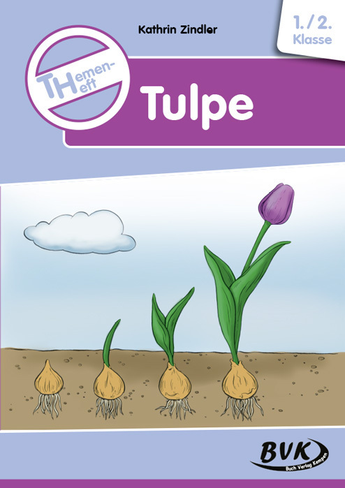 Cover: 9783965201774 | Themenheft Tulpe | Kathrin Zindler | Broschüre | 36 S. | Deutsch