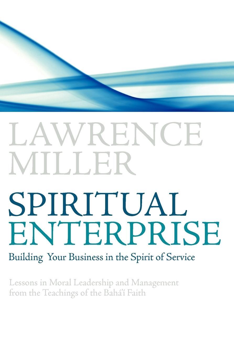 Cover: 9780853985075 | Spiritual Enterprise | Lawrence M Miller | Taschenbuch | Paperback