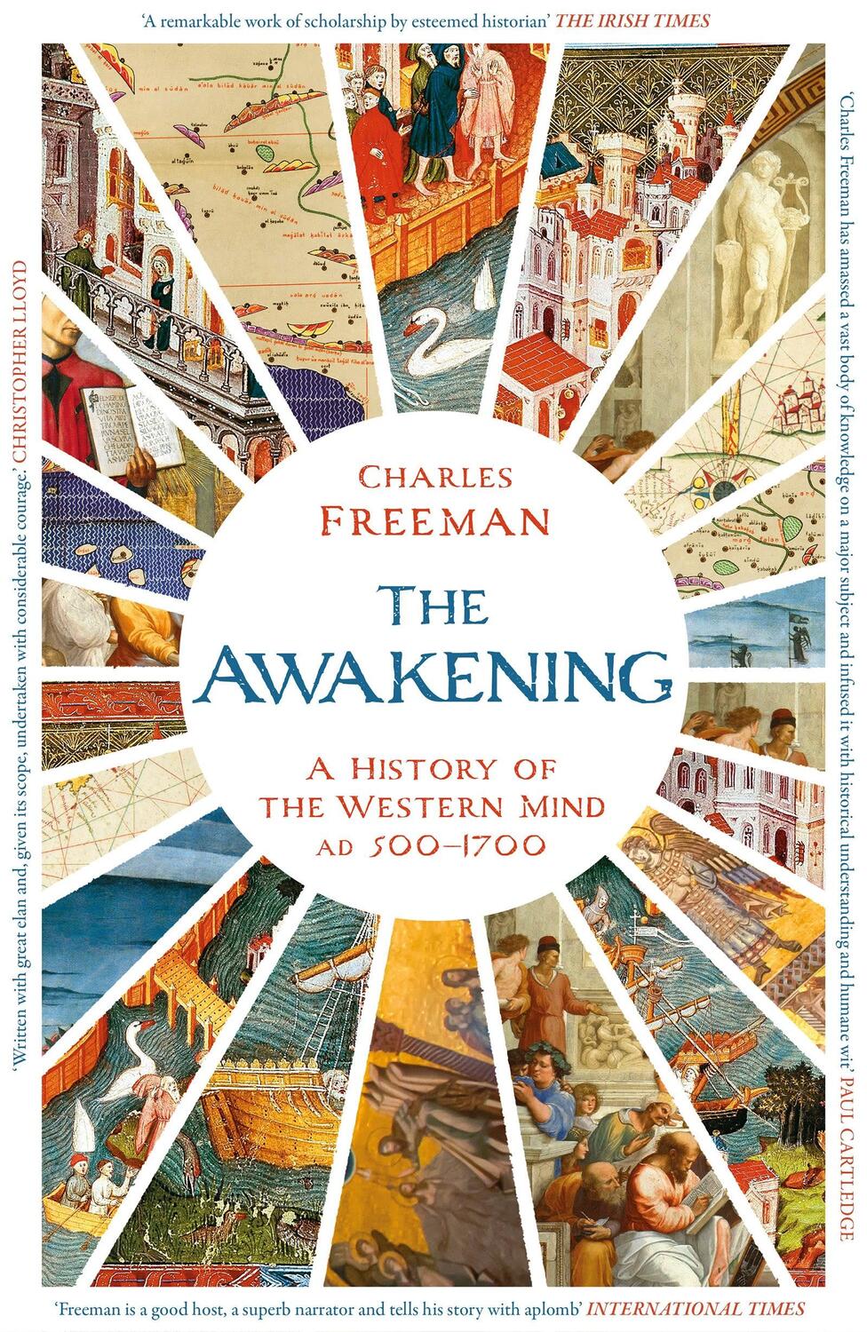 Cover: 9781789545630 | The Awakening | A History of the Western Mind AD 500 - 1700 | Freeman