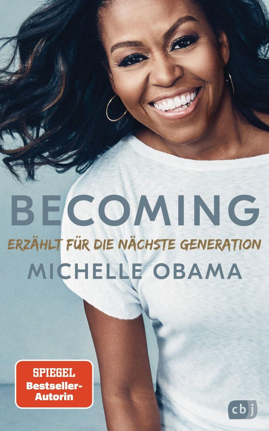 Cover: 9783570166307 | BECOMING - Erzählt für die nächste Generation | Michelle Obama | Buch