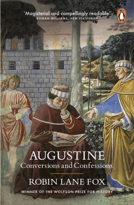 Cover: 9780241950753 | Augustine | Conversions and Confessions | Robin Lane Fox | Taschenbuch