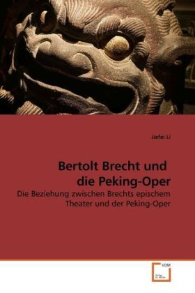 Cover: 9783639219944 | Bertolt Brecht und die Peking-Oper | Jiefei Li | Taschenbuch | Deutsch