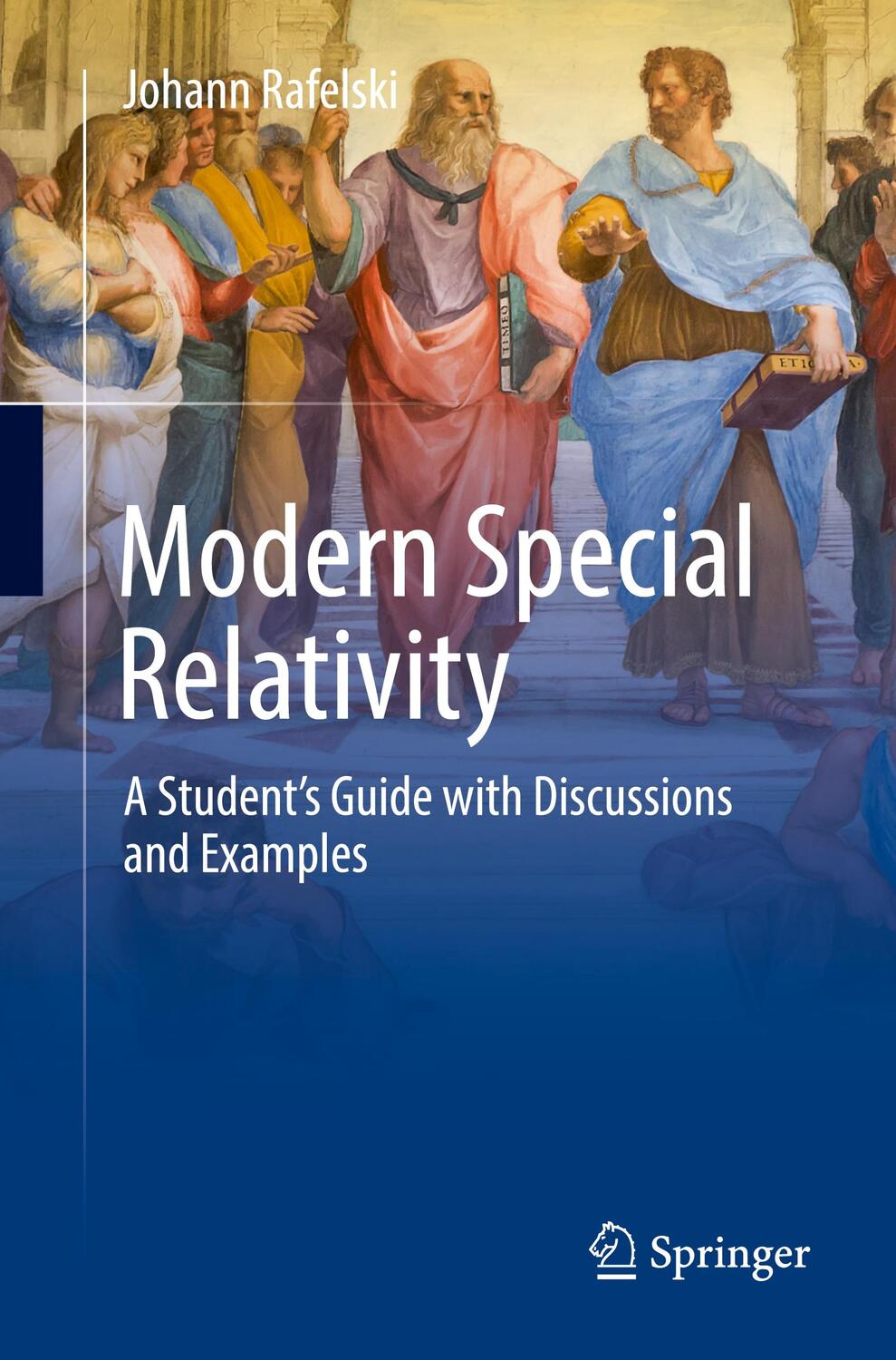 Cover: 9783030543518 | Modern Special Relativity | Johann Rafelski | Taschenbuch | Paperback