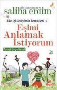 Cover: 9786051511726 | Esimi Anlamak Istiyorum | Saliha Erdim | Taschenbuch | Türkisch | 2020