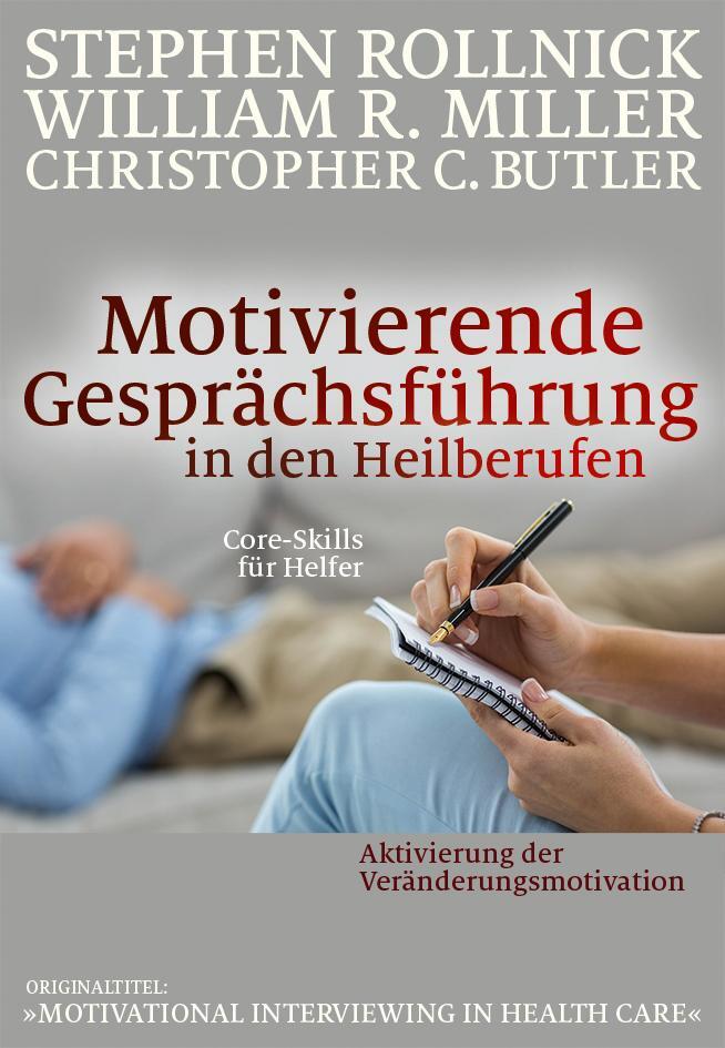 Cover: 9783981338973 | Motivierende Gesprächsführung in den Heilberufen | Rollnick (u. a.)