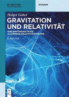 Cover: 9783111200330 | Gravitation und Relativität | Holger Göbel | Taschenbuch | XVI | 2023