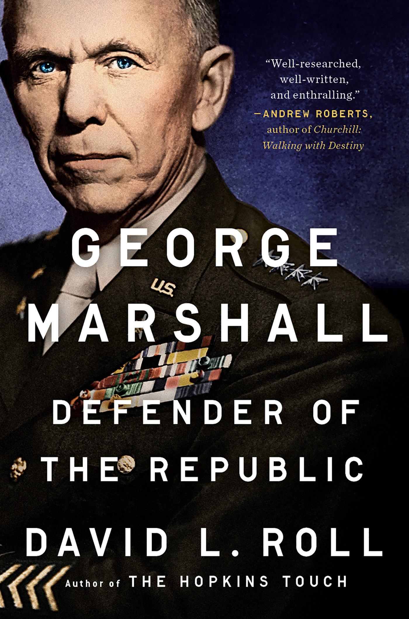 Cover: 9781101990988 | George Marshall | Defender of the Republic | David L Roll | Buch