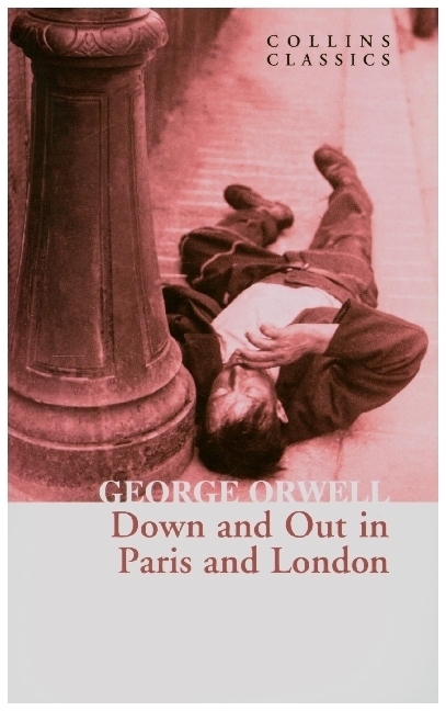 Cover: 9780008442668 | Down and Out in Paris and London | George Orwell | Taschenbuch | XIV